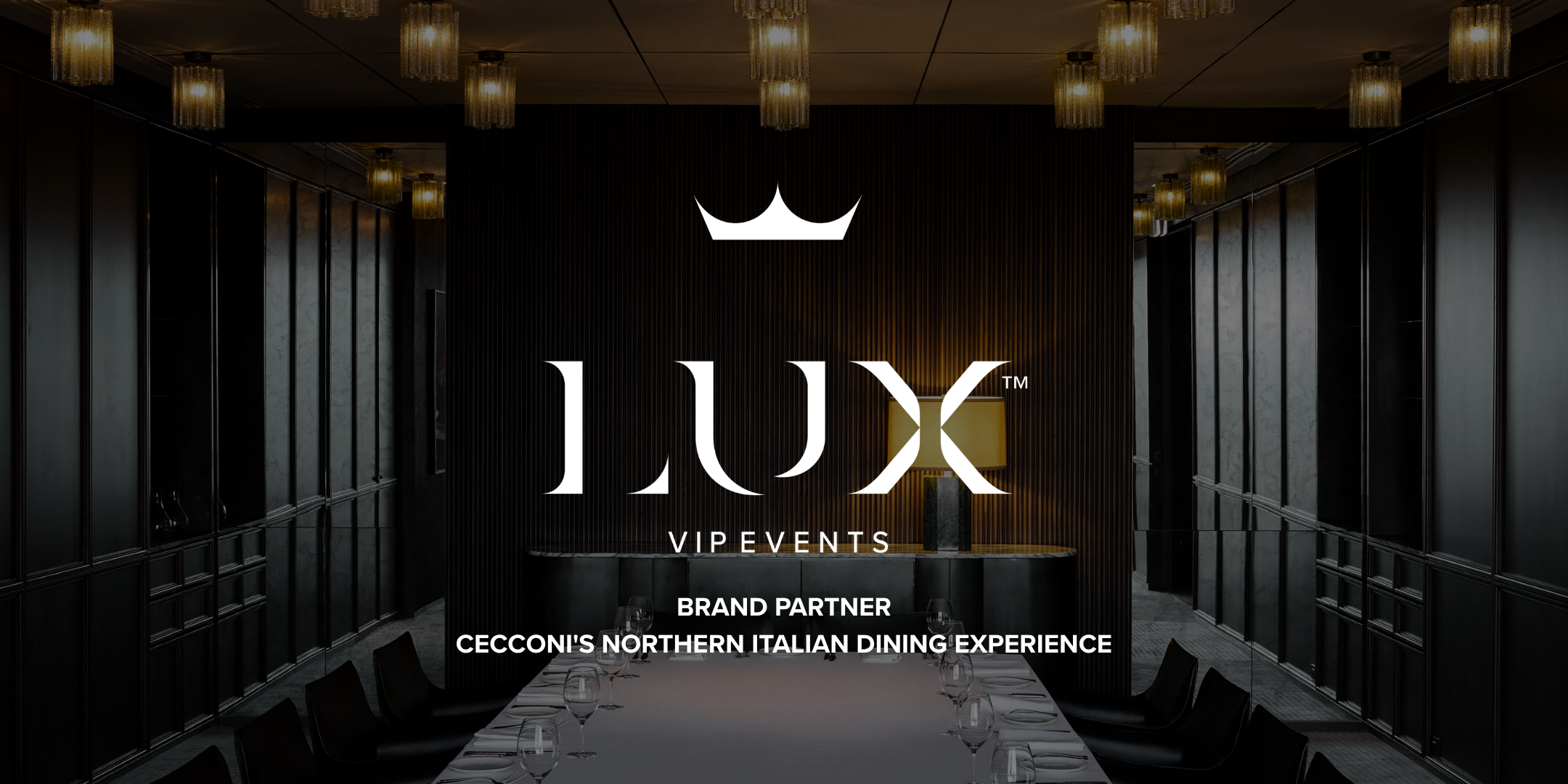 LUX VIP MELB : BRAND PARTNER : Cecconi’s Northern Italian Dining Experience