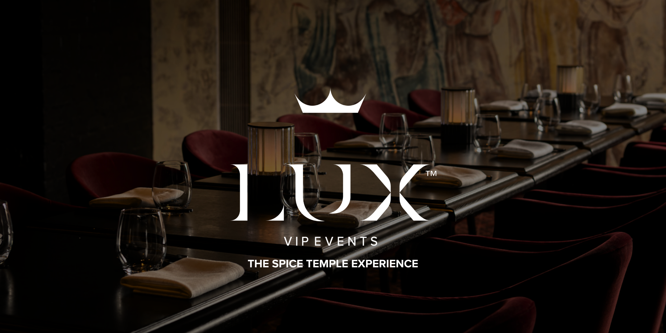 LUX VIP SYD : The Spice Temple Experience