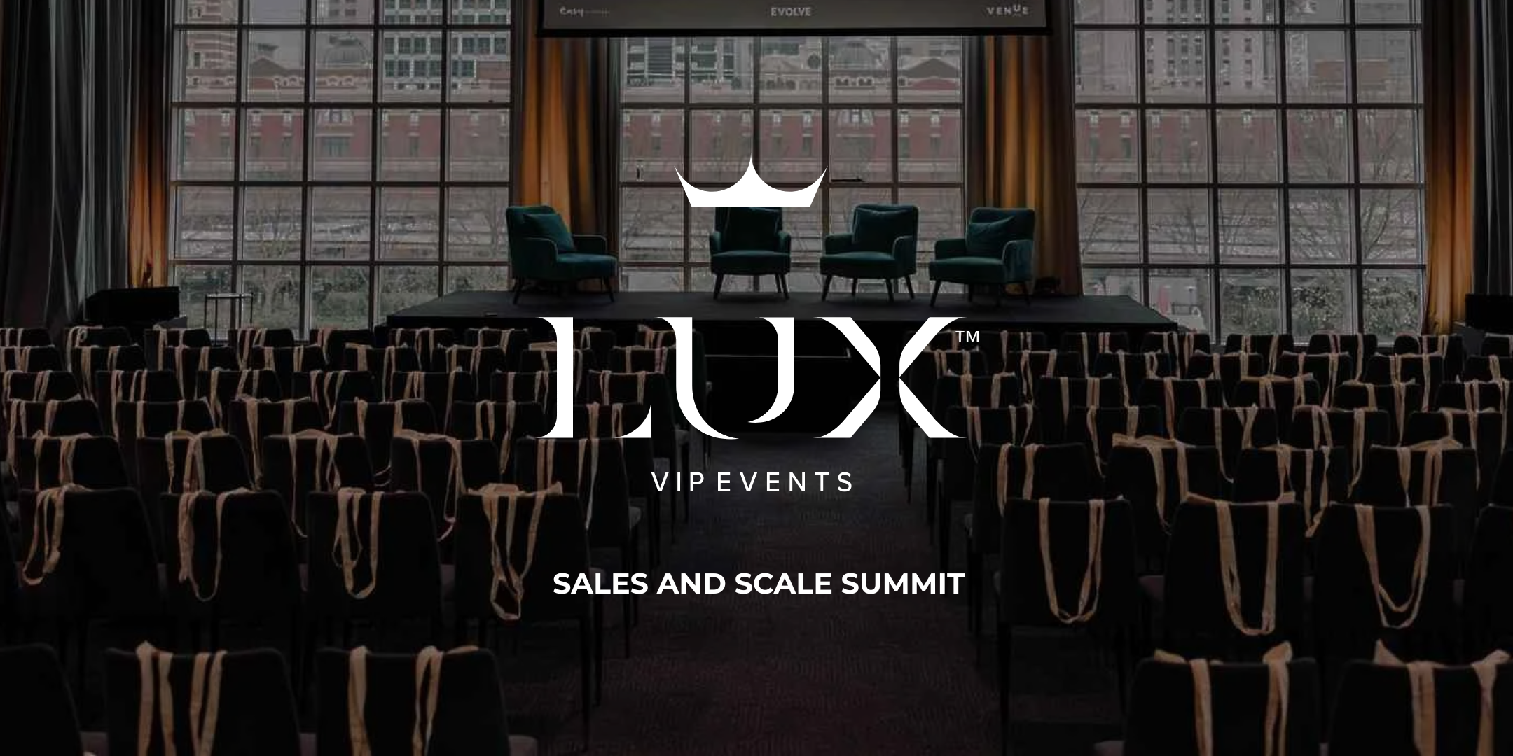 LUX VIP MELB : SALES TO SCALE SUMMIT